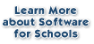 Learn more about software for schools